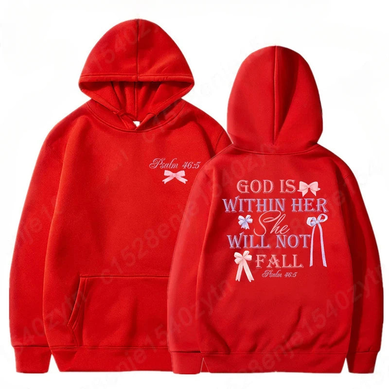 "God is within her, She will not fall - Psalm 46:5" Hoodie
