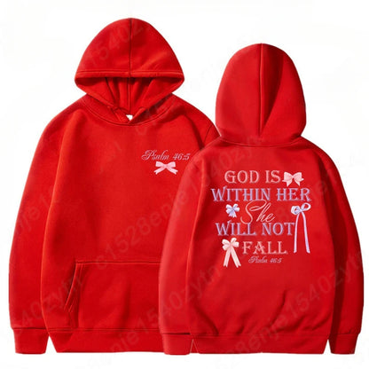 "God is within her, She will not fall - Psalm 46:5" Hoodie